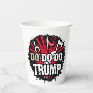 Do the Trump Paper Cups