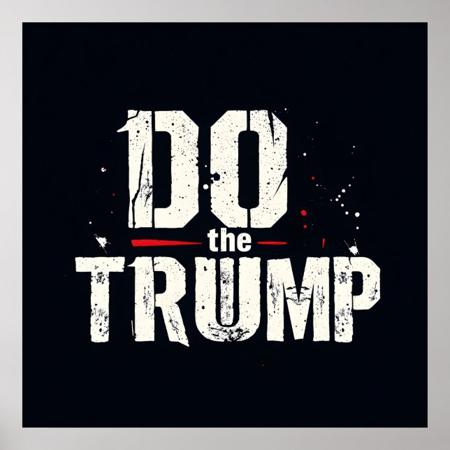 Do the Trump Poster (Front)