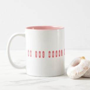 Do the work, God will provide. Two-Tone Coffee Mug