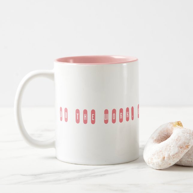 Do the work, God will provide. Two-Tone Coffee Mug (With Donut)