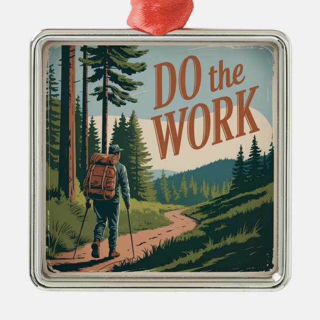 Do The Work Metal Ornament (Front)