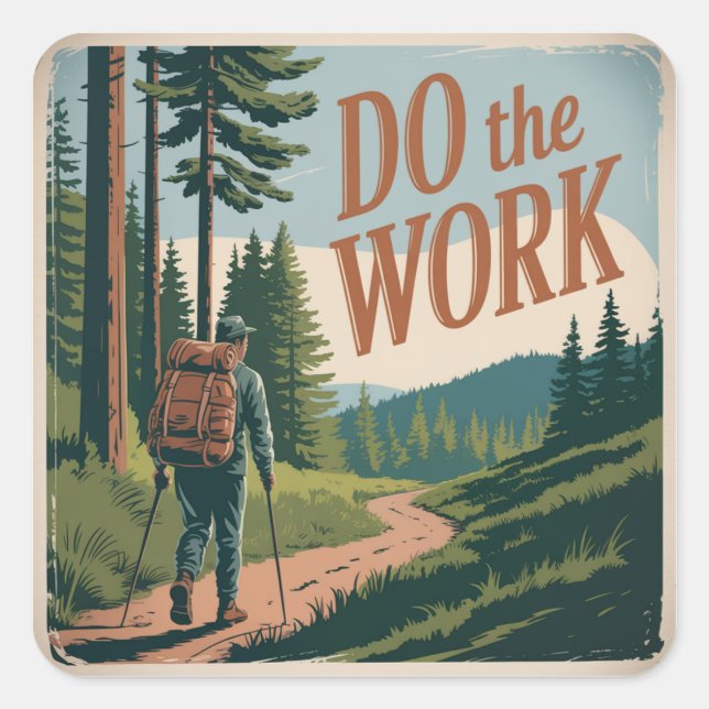 Do The Work Square Sticker (Front)