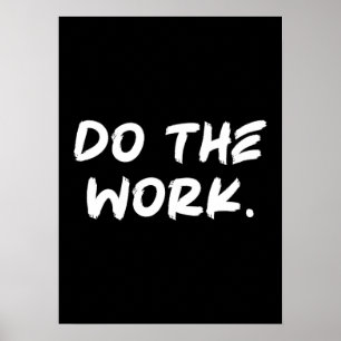 Do The Work - Success Hustle Gym Motivational Poster