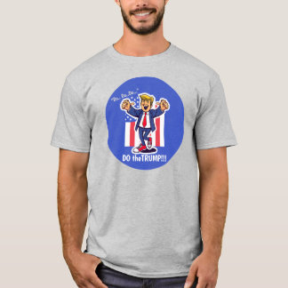 DO theTrump Cartoon T-shirt