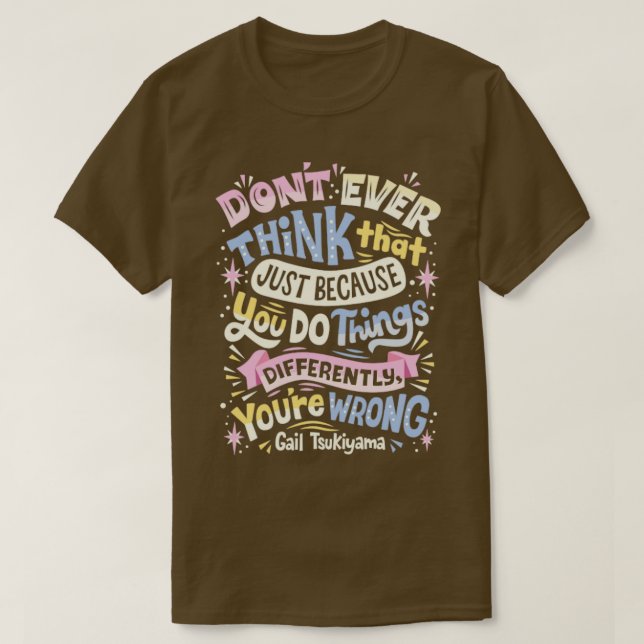 Do Things Differently T-Shirt (Design Front)