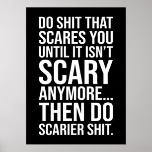 Do Things That Scares You - Motivational Poster