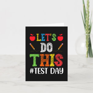 Do This Test Day Motivational Testing Teacher Stud Card