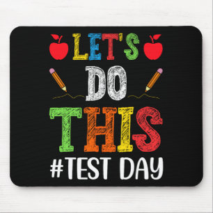 Do This Test Day Motivational Testing Teacher Stud Mouse Pad