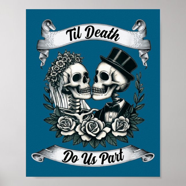 Do Til Death Us Part Skeleton Poster (Front)
