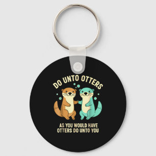 Do Unto Otters Playful Otter Pun Girls Kids Birthd Key Ring