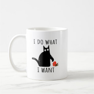 Do What I Want Cat Coffee Lover Funny Black Cat T- Coffee Mug