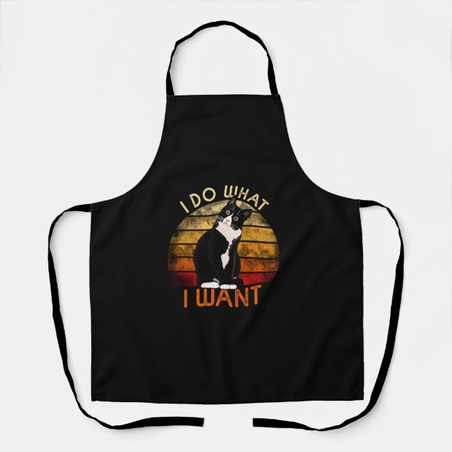 Do What I Want Tuxedo Cat Mum Cute Funny Graphic R Apron (Front)