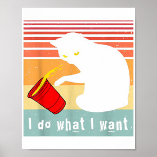 Do What I Want Vintage Black Cat Red Cup Funny My Poster