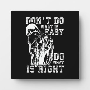 Do What Is Right vs Easy - Gym Motivational Plaque