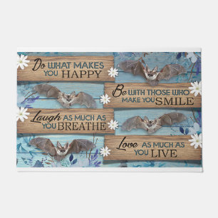 Do What Makes You Happy Be With Those Smile Doormat