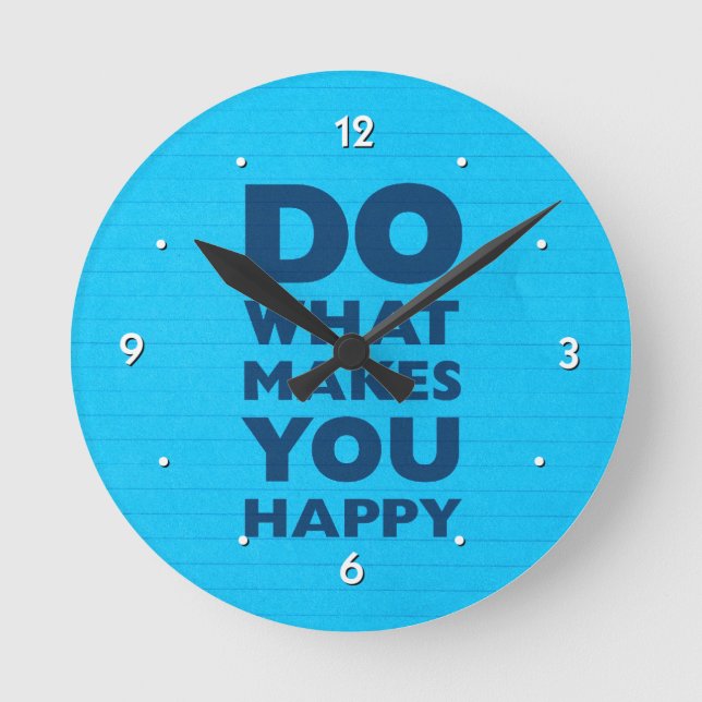 Do What Makes You Happy Blue Notebook Paper Round Clock (Front)