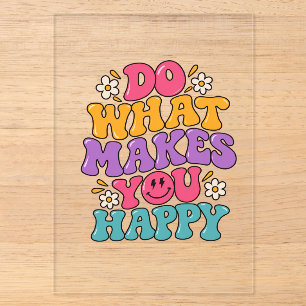 Do What Makes You Happy – Colourful Retro Positive Acrylic Invitations
