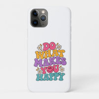 Do What Makes You Happy – Colourful Retro Positive