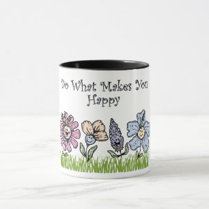 Do What Makes You Happy Mug