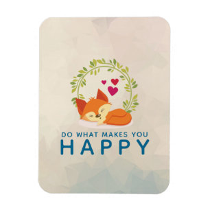 Do What Makes You Happy Sleeping Fox with Hearts Magnet