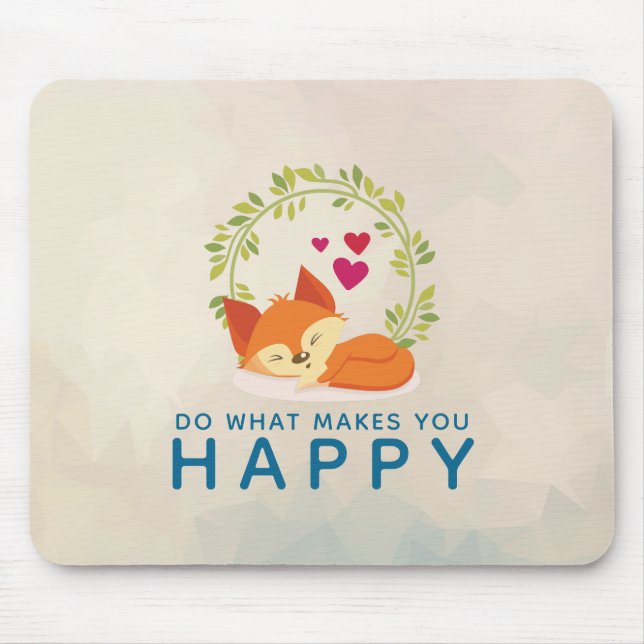 Do What Makes You Happy Sleeping Fox with Hearts Mouse Pad (Front)