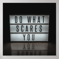 Do What Scares You, take risks