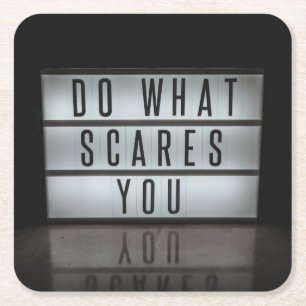 Do What Scares You, take risks Square Paper Coaster