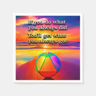 Do What You Always Did Recovery Slogan Sunrise Napkin
