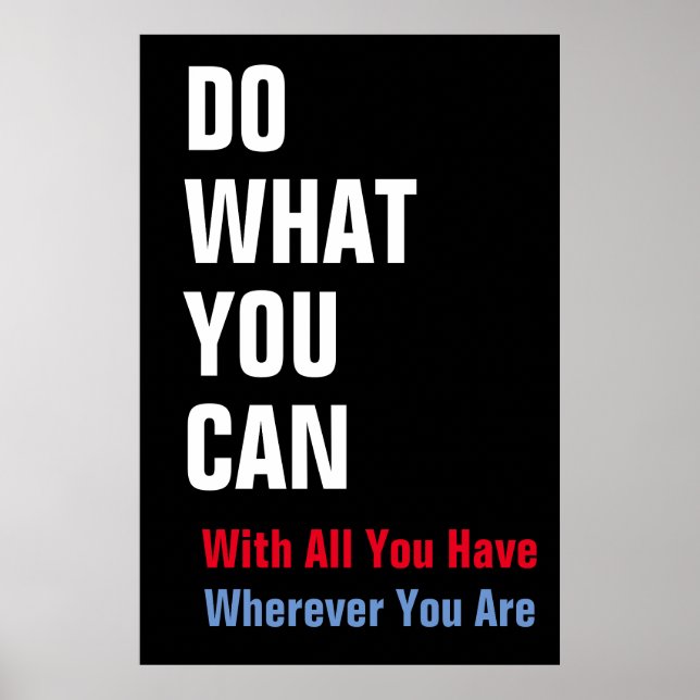Do what you can Motivational Quote Poster (Front)