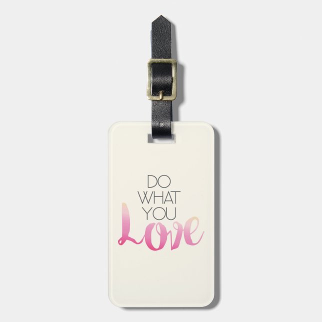 Do What You Love 2 Luggage Tag (Front Vertical)
