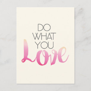 Do What You Love 2 Postcard