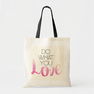 Do What You Love 2 Tote Bag