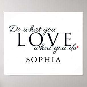 Do What You Love Inspirational Quote Poster