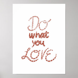 Do What You Love Motivational Quote Rose Gold Poster
