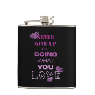 Do what you love Motivational quote Typography Hip Flask