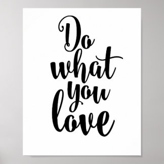 Do what you love poster