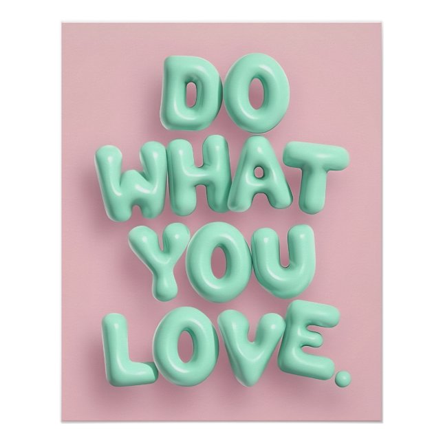 Do What You Love Poster | Mint Puffy Wall Art (Front)