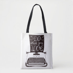 Do What You Love Tote Bag