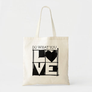 Do what you love tote bag