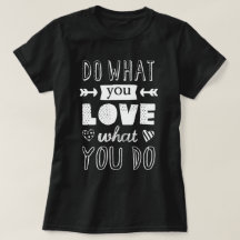 "Do what you LOVE what you do" inspirational dark