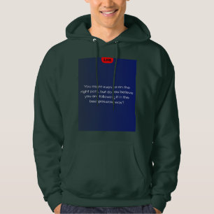 Do you believe you are? hoodie