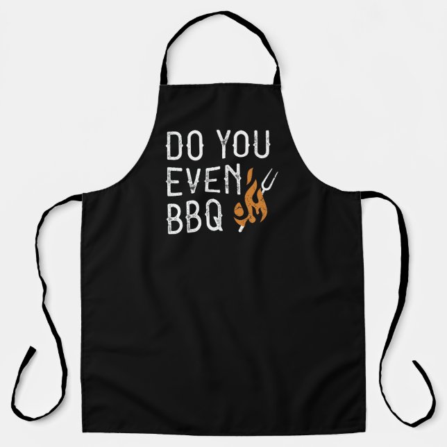 Do You Even BBQ Apron (Front)