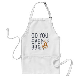 Do You Even BBQ Standard Apron