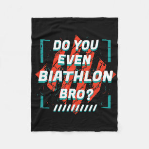 Do You Even Biathlon Bro Funny Sports Humour Games Fleece Blanket
