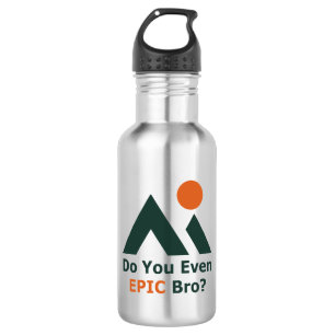 Do You Even Epic Bro? 532 Ml Water Bottle
