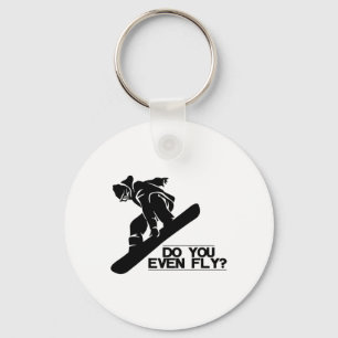 Do You Even Fly Snowboard Snowboarding Gift Key Ring