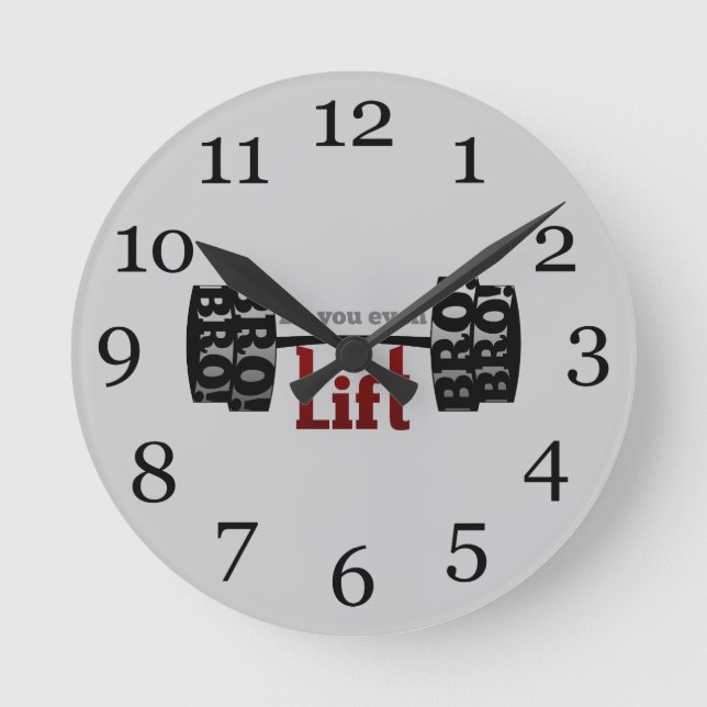 Do you even lift bro barbells round clock (Front)