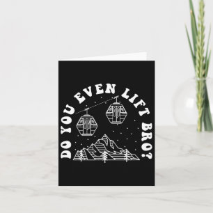 Do You Even Lift Bro Card