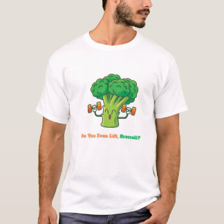Do You Even Lift, Broccoli?–Funny Gym Pun T-Shirt