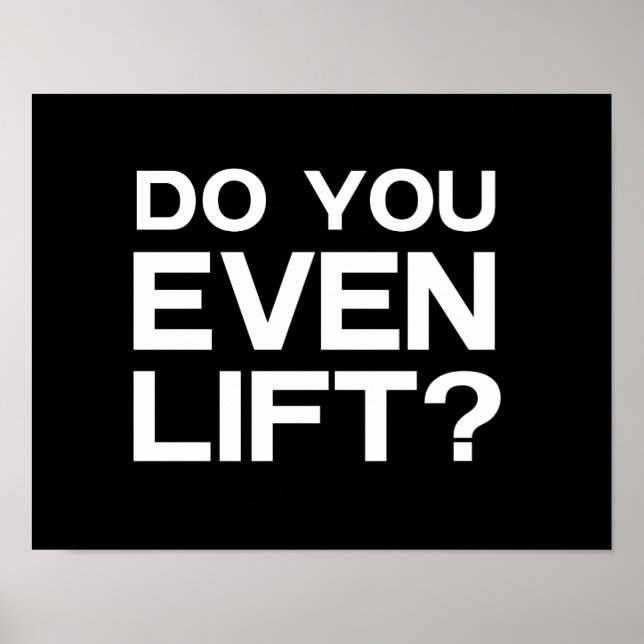 Do You Even Lift? Poster (Front)